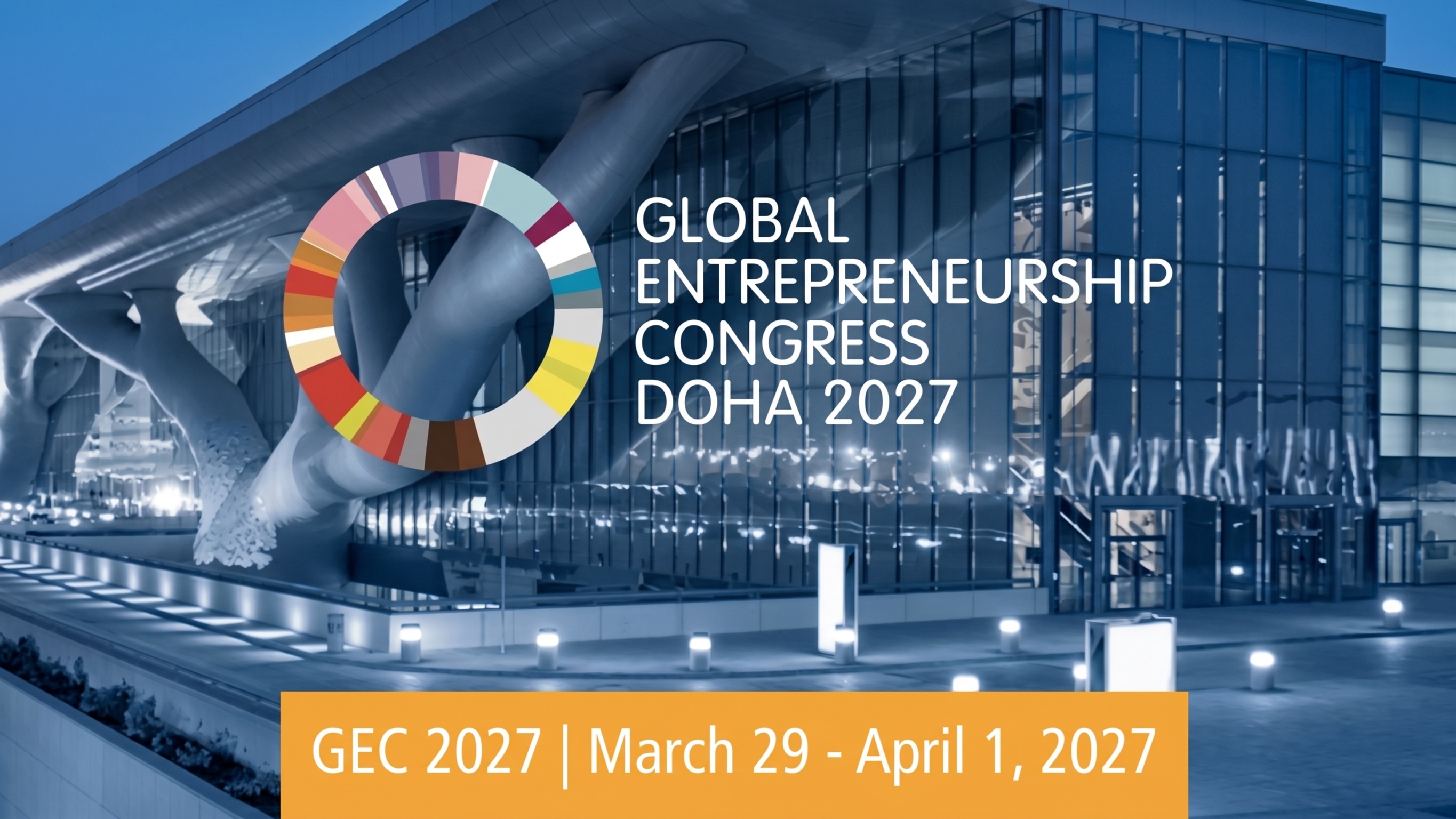 Global Entrepreneurship Congress (GEC) Doha 2027